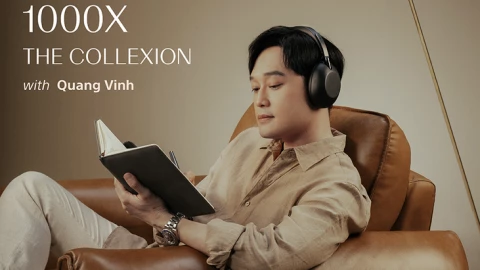Sony ra mắt 1000X The ColleXion ở Việt Nam: tai nghe không dây sang chảnh nhất của “đại đế”