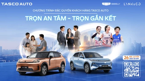 Tasco Auto tung 26 đặc quyền cho chủ xe Geely và Lynk & Co tại Việt Nam