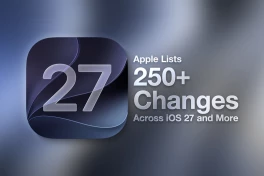 Apple công bố danh sách khổng lồ hơn 250 thay đổi trên iOS 27, macOS Golden Gate và các hệ điều hành khác
