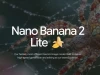 Google trình làng AI tạo ảnh Nano Banana 2 Lite: Chỉ 4 giây một bức ảnh, giá siêu rẻ