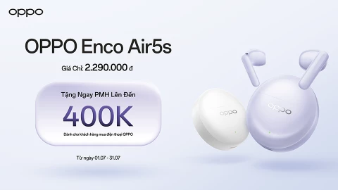 OPPO ra mắt tai nghe Enco Air5s và Enco Air5 ở Việt Nam: có chống ồn chủ động, pin tới 54 giờ