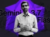 Gemini 3.7 Flash vội vàng ra mắt, buộc phải tham gia vào "cuộc chiến giá cả"