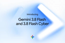 Google ra mắt Gemini 3.8 Flash: Bản cập nhật thứ ba chỉ sau 6 tuần, vẫn rẻ và khỏe, nhưng bản Pro ở đâu thì chưa ai rõ