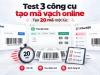 Test 3 công cụ tạo mã vạch online phổ biến với 20 mã một lúc