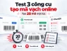 Test 3 công cụ tạo mã vạch online phổ biến với 20 mã một lúc