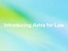 Trợ lý AI cho các vụ kiện: OpenAI ra mắt Astra for Law nhằm nâng cao tỷ lệ thắng kiện