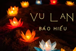 Lễ Vu Lan là gì? Ý nghĩa ngày lễ Vu Lan