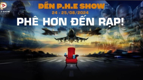 Sắp diễn ra P.H.E Show 2024: triển lãm thiết bị xem phim, giải trí cá nhân và gia đình cao cấp tại Việt Nam, mở cửa miễn phí, nhiều quà tặng hấp dẫn