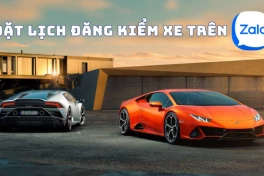 Cách đặt lịch đăng kiểm ô tô trên Zalo tiết kiệm thời gian chờ đợi