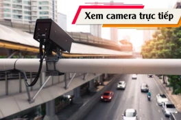Cách xem camera giao thông Hà Nội chủ động tránh tình trạng kẹt xe