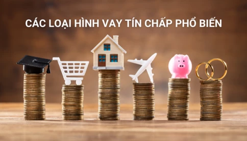 Vay tín chấp: Khái niệm, cách hoạt động và lợi ích nổi bật