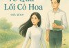 Về qua lối cỏ hoa - Tác phẩm hay của Trà Bình
