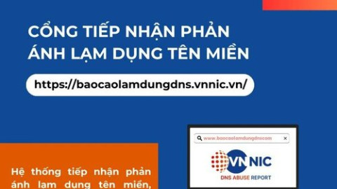 Việt Nam đã có Cổng tiếp nhận phản ánh lạm dụng tên miền và đây là cách sử dụng