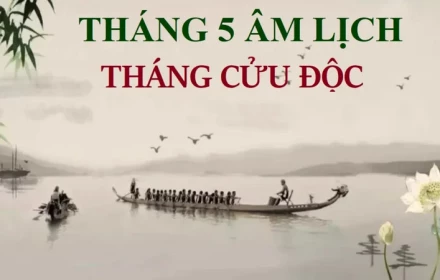 Tháng 5 âm lịch là tháng Cửu Độc, có tận 9 ngày xấu, người xưa rất sợ: Đó là ngày nào?