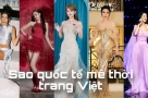 Khi sao quốc tế mê mẩn thời trang Việt: Triệu Lộ Tư, Jennie, Hailey Bieber mê mẩn thiết kế "Made in Vietnam"