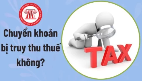 9 trường hợp nhận tiền chuyển khoản không phải nộp thuế thu nhập