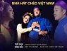 Vở diễn cuối cùng của Nhà hát Chèo Việt Nam