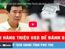 Quan tỉnh có hàng triệu đô để đánh bạc. Tiền đô ở đâu ra nhiều thế?