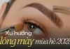 Lông mày trở lại “ngôi vương”? Xu hướng lông mày mùa hè 2025