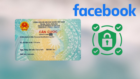 Cách xác thực Facebook bằng số Căn Cước để tránh bị khóa tài khoản