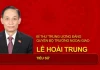 Tiểu sử quyền Bộ trưởng Ngoại giao Lê Hoài Trung