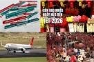 Sớm! Hàng không đã bắt đầu bán vé Tết 2026