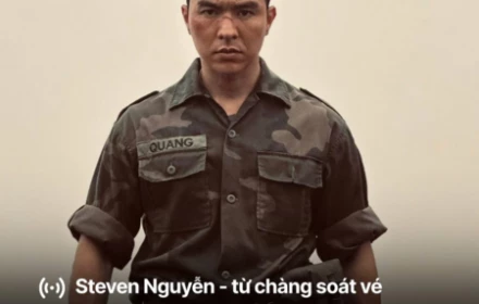 Steven Nguyễn từng có quãng đường đầy gian nan, làm soát vé trước khi đóng phim