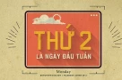 Tại sao Việt Nam gọi ngày thứ Hai là thứ Hai mà không phải là thứ Nhất?