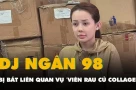 DJ Ngân 98 là ai, vì sao vướng vòng lao lý?