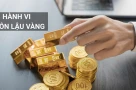 Chân dung ‘bà trùm’ cầm đầu 2 đường dây buôn lậu vàng trị giá hơn 1.200 tỷ đồng