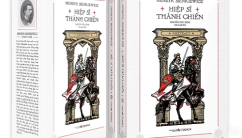 Cảm nhận về tác phẩm "Hiệp sĩ Thánh chiến"  của nhà văn Henryk Sienkiewicz.