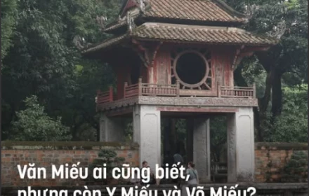 Bạn có biết rằng giữa lòng Thăng Long xưa, bên cạnh Văn Miếu còn có Y Miếu và từng có Võ Miếu?