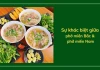 Phở Bắc - Nam khác biệt như thế nào? Đánh giá của đầu bếp Michelin