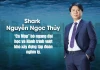 Không hiểu tiêu gì mà hết 7.600 tỷ Shark Thủy ơi?