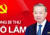 Chân dung và sự nghiệp Tổng Bí thư Tô Lâm