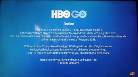 Vì sao 2 kênh truyền hình HBO và Cinemax dừng phát sóng trong gói HBO Go?
