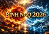 Năm Bính Ngọ 2026 là năm “song Hỏa”, vậy sao 2026 mang hành Thủy?
