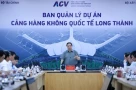 Thủ tướng yêu cầu xử lý nghiêm sai phạm liên quan đến dự án sân bay Long Thành