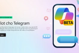 Microsoft tích hợp trợ lý AI Copilot cho Telegram: hoàn toàn miễn phí, cung cấp hàng loạt tính năng mới lạ
