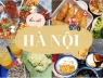 Ăn sập Hà Nội với 10 món ăn vặt “gây thương nhớ”: Có món chỉ 5.000 đồng mà ngon quên lối về