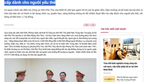 Bắt tạm giam giám đốc, hiệu trưởng, kế toán Trung tâm Trợ giúp xã hội tỉnh Phú Thọ chiếm đoạt tiền trợ cấp dành cho người yếu thế