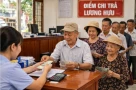 Tăng lương hưu từ 1/7/2026: Có thể được “bù sàn” lên tối thiểu 3,8 triệu đồng/tháng
