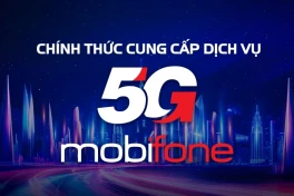 Mobifone chính thức cung cấp 5G: gói cước đắt nhất 200.000 đồng/tháng