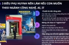 Series Tư vấn mùa thi cùng cô Thanh Hải Lucky. Phần 83: Muốn con theo ngành Công nghệ, AI, IT… ngoài học giỏi còn cần được trải nghiệm sớm