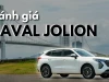 Đánh giá chi tiết Haval Jolion, đối thủ xứng tầm trong phân khúc SUV cỡ B+