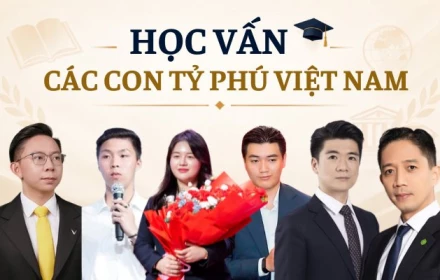 Con các tỷ phú Việt học ở đâu?