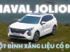 Thử thách 1 bình xăng cùng Haval Jolion, liệu có tới được Đà Nẵng?