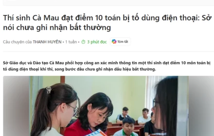 Buồn và thương cho các em 2k8 học nghiêm túc: Thí sinh Cà Mau đạt điểm 10 môn toán thừa nhận sử dụng điện thoại trong phòng thi