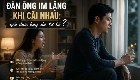 Vì sao đàn ông chọn im lặng trong lúc cãi nhau? Câu trả lời khiến nhiều người phải suy ngẫm