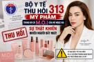 BỘ Y TẾ THU HỒI 313 MỸ PHẨM, TRONG ĐÓ CÓ M.O.I CỦA HỒ NGỌC HÀ: SỰ THẬT KHIẾN NHIỀU NGƯỜI BẤT NGỜ!